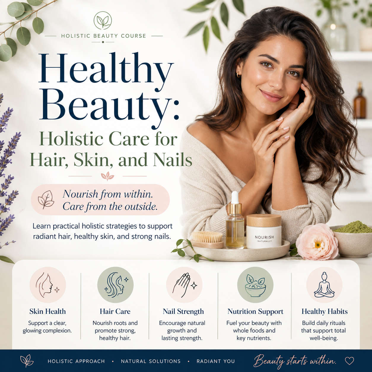 Healthy Beauty: Holistic Care for Hair, Skin, and Nails